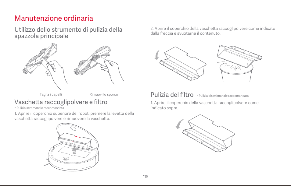 Manutenzione ordinaria, Pulizia del filtro, Vasche tt a raccoglipolvere e filtro | Roborock S4 CE User Manual | Page 121 / 168