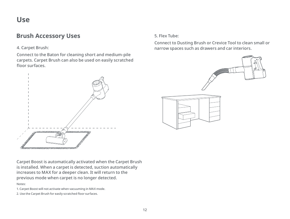 Brush accessory uses | Roborock H6 CE User Manual | Page 16 / 34