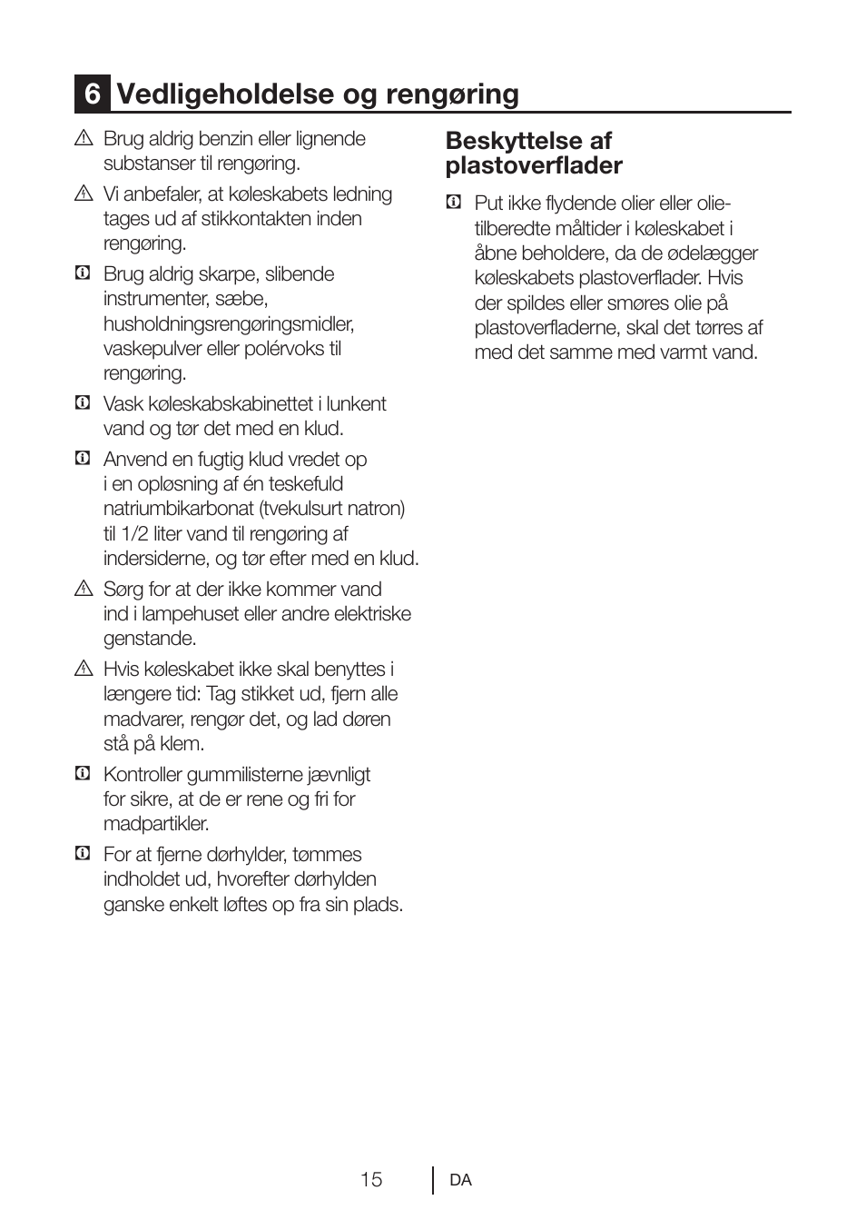 6vedligeholdelse og rengøring, Beskyttelse af plastoverflader | GRAM KS 3265-93/1 User Manual | Page 16 / 94