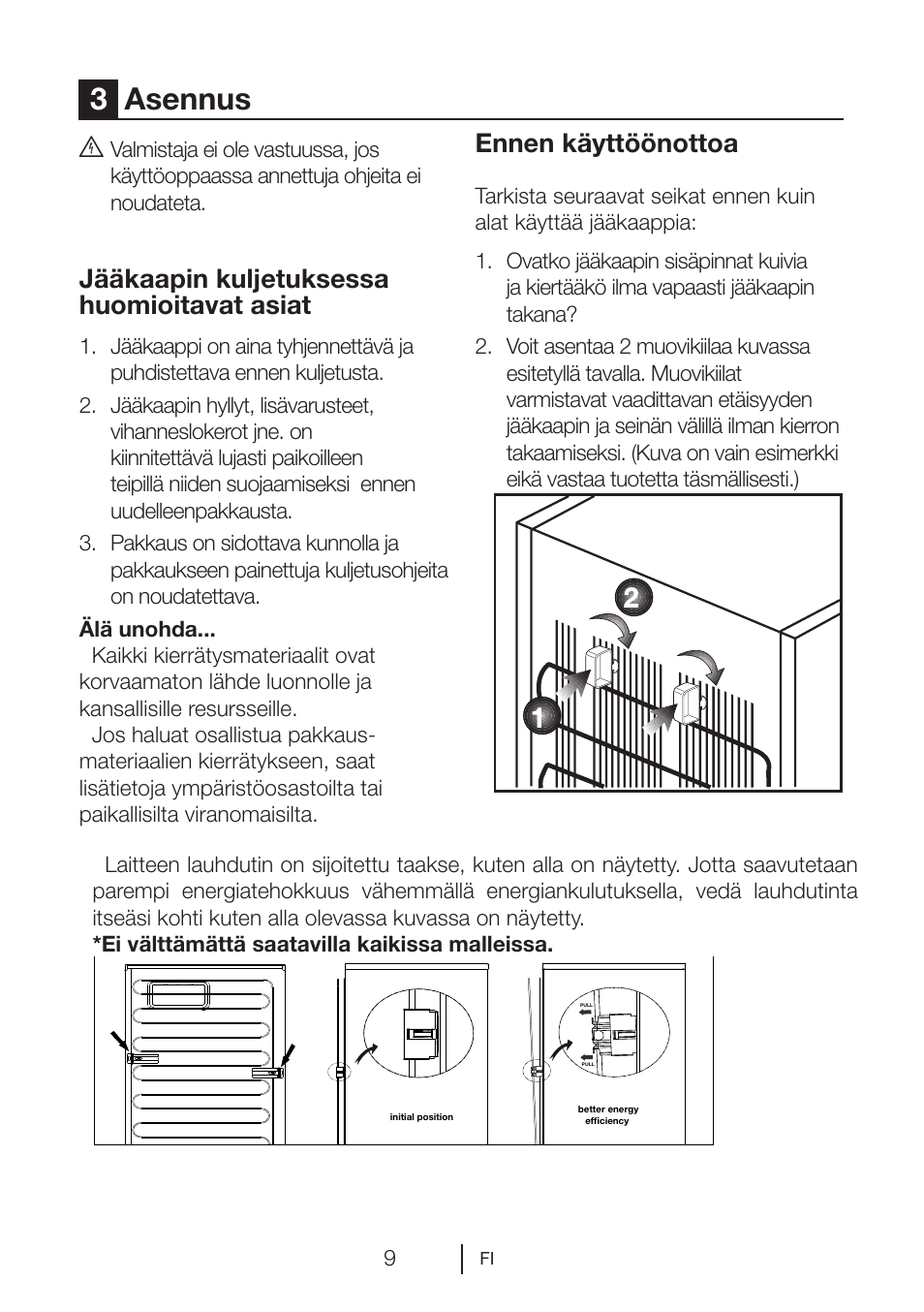 3asennus, Jääkaapin kuljetuksessa huomioitavat asiat, Ennen käyttöönottoa | GRAM KS 3265-93/1 User Manual | Page 64 / 94