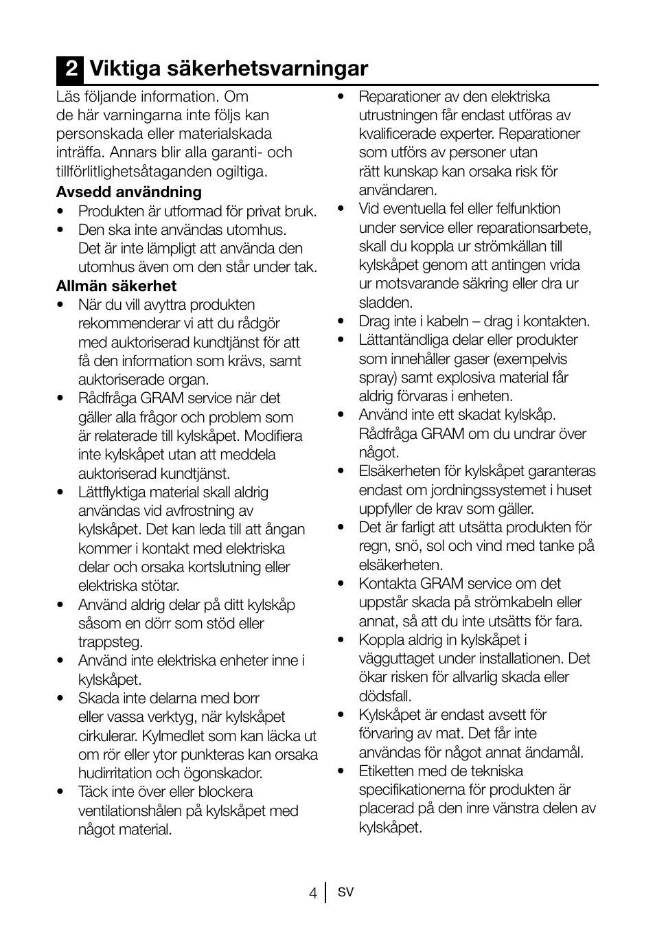 2viktiga säkerhetsvarningar | GRAM KS 3135-90/1 User Manual | Page 41 / 110