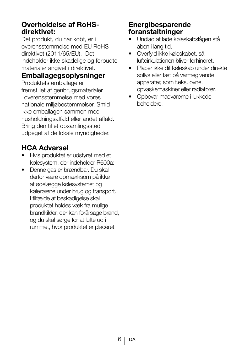 Overholdelse af rohs- direktivet, Emballagegsoplysninger, Hca advarsel | Energibesparende foranstaltninger | GRAM KS 3135-90/1 User Manual | Page 7 / 110