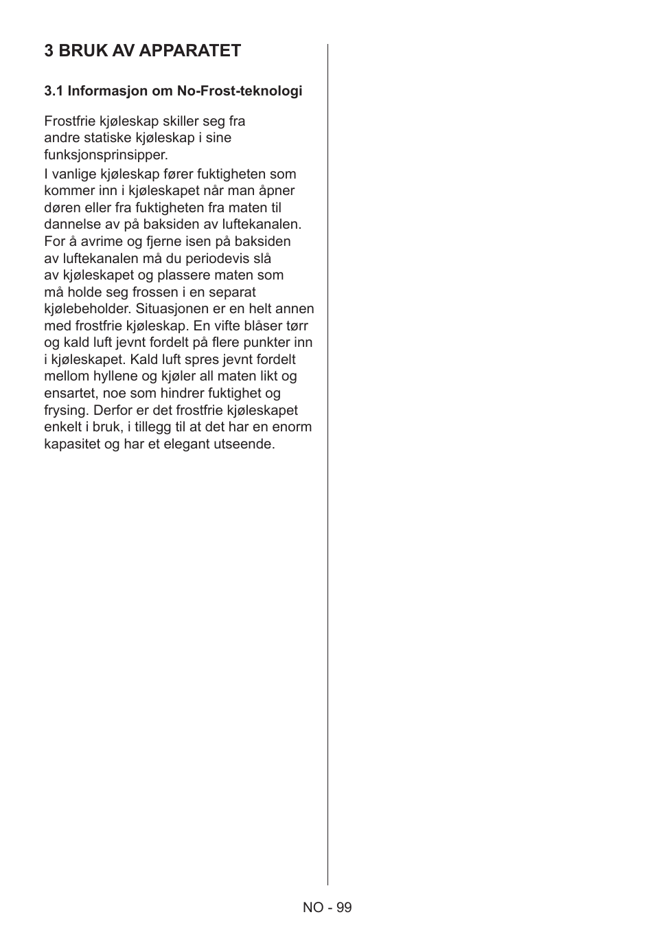 3 bruk av apparatet | GRAM 49SK 4186 F User Manual | Page 100 / 112