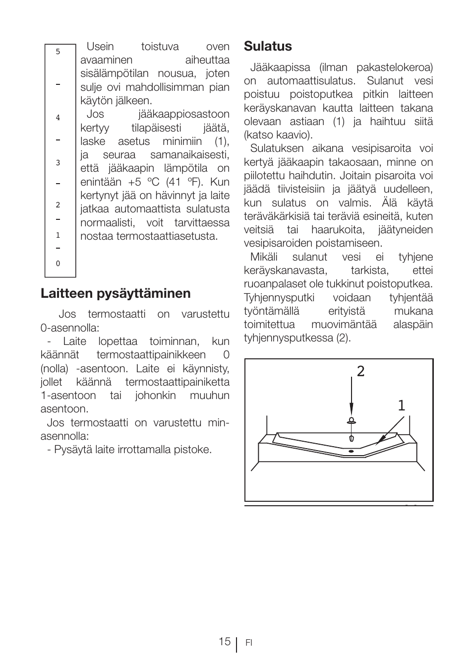 Special container compressor 1 2, Laitteen pysäyttäminen, Sulatus | GRAM KSU 3136-50/1 User Manual | Page 70 / 113