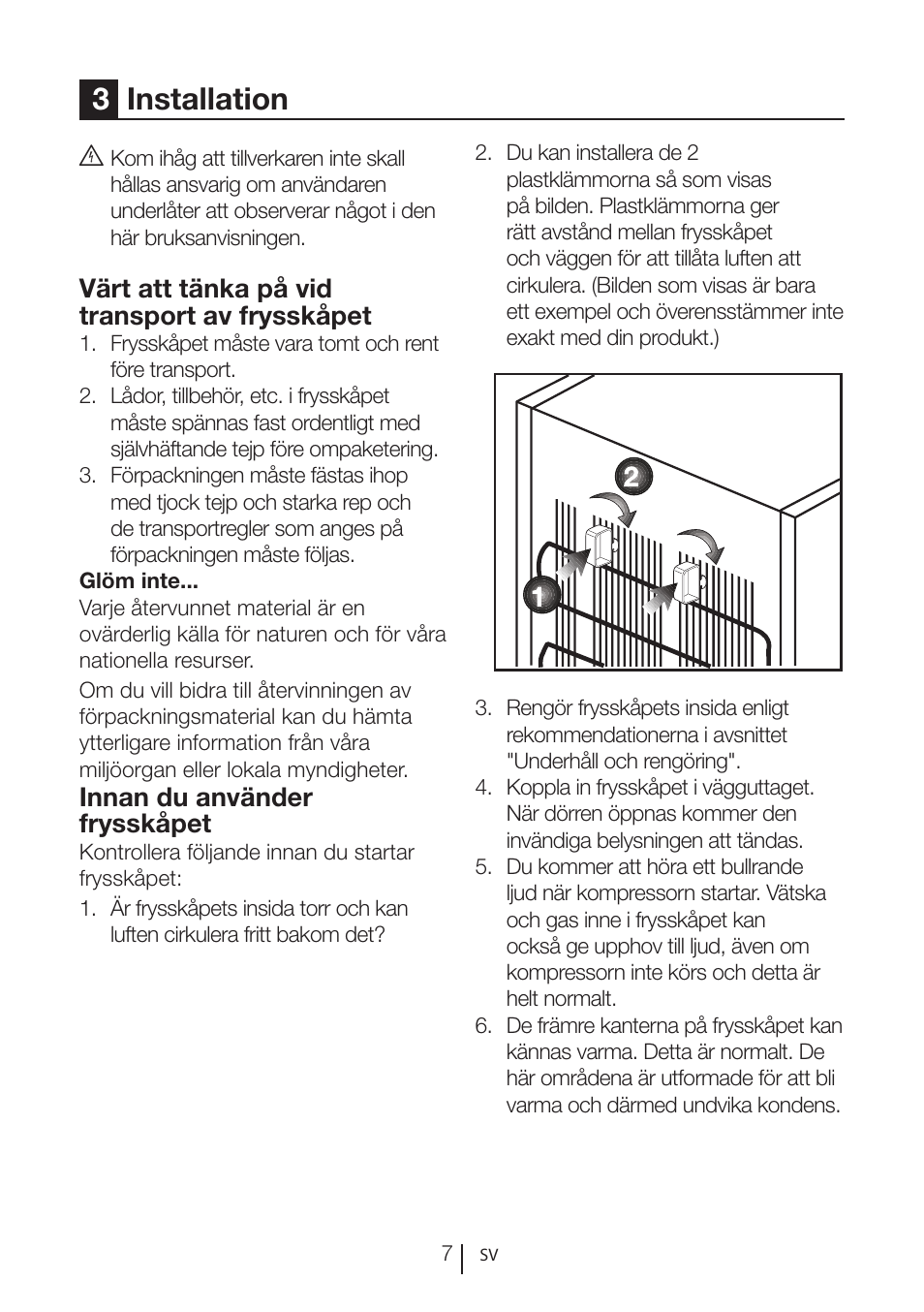 3installation, Värt att tänka på vid transport av frysskåpet, Innan du använder frysskåpet | GRAM FS 3215-93/1 User Manual | Page 37 / 75