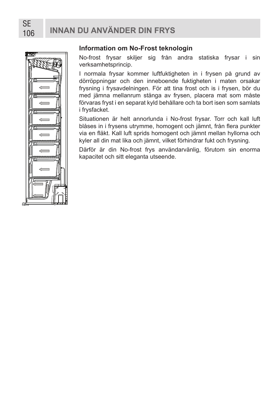 Se 106 innan du använder din frys | GRAM FSI 401754 N/1 User Manual | Page 106 / 123