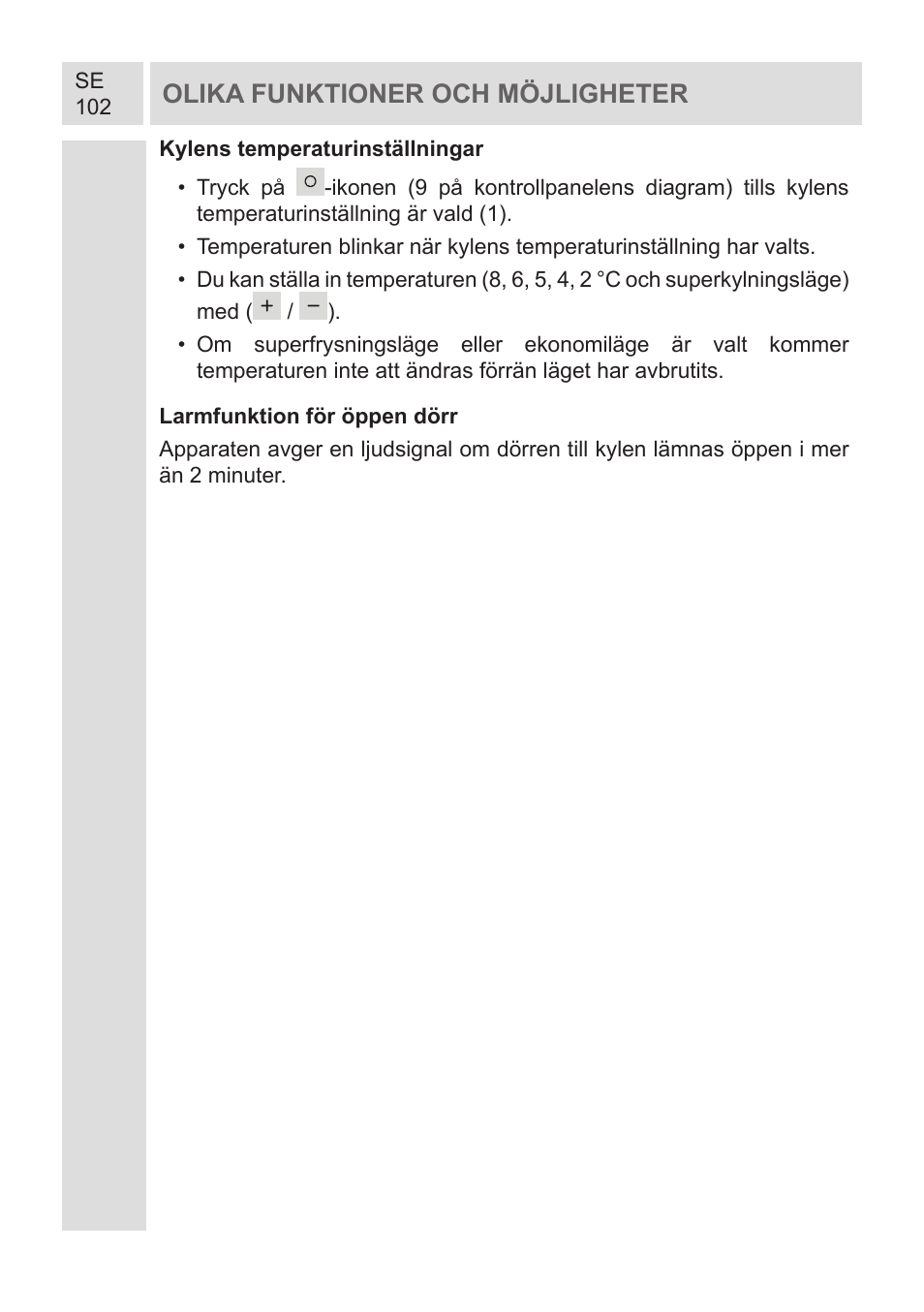 Olika funktioner och möjligheter | GRAM KF 482064 FN/1 User Manual | Page 103 / 124