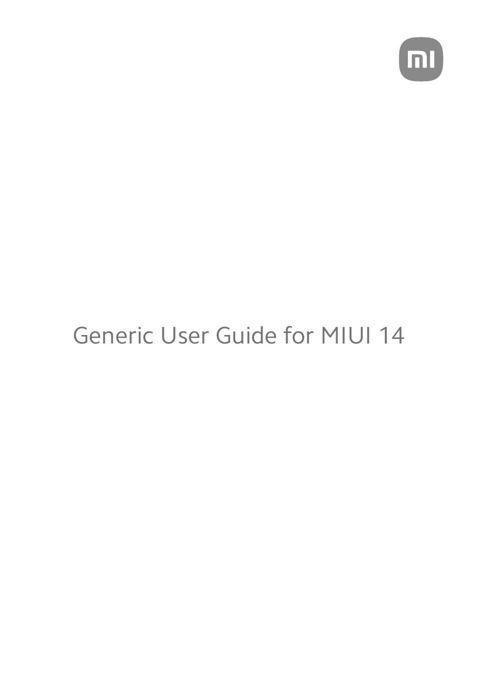 Xiaomi MIUI 14 User Manual | 166 pages