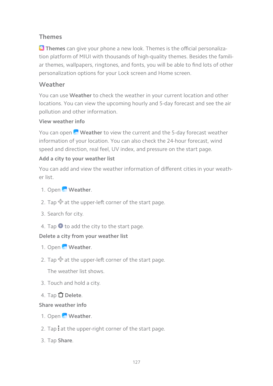 Themes, Weather, View weather info | Add a city to your weather list, Delete a city from your weather list, Share weather info | Xiaomi MIUI 14 User Manual | Page 134 / 166