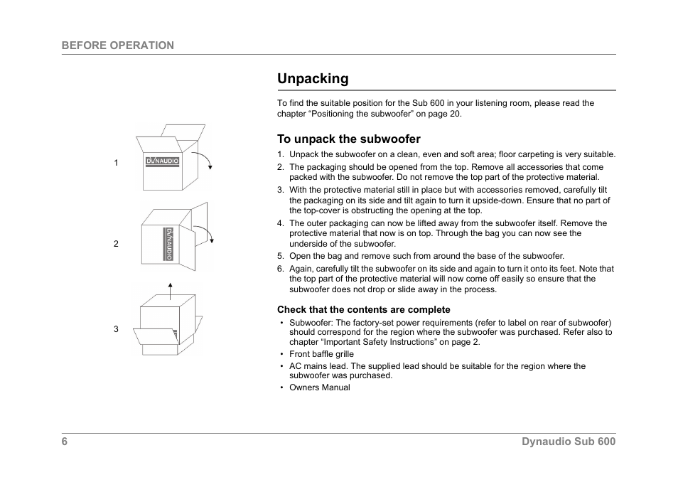Unpacking, To unpack the subwoofer | Dynaudio SUB 600 User Manual | Page 9 / 42