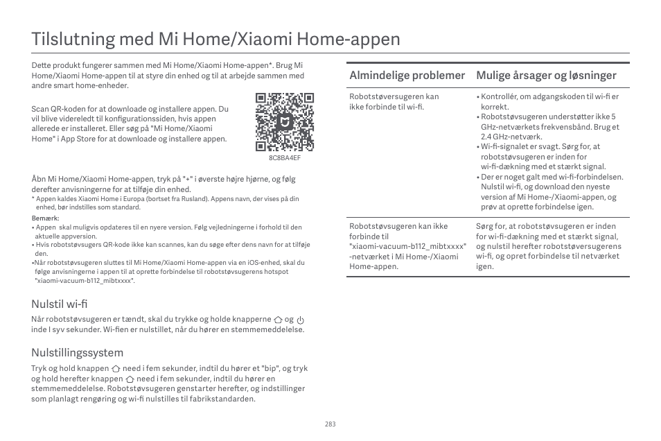 Tilslutning med mi home/xiaomi home-appen, Almindelige problemer mulige årsager og løsninger, Nulstillingssystem | Nulstil wi-fi | Xiaomi Robot Vacuum E10 User Manual | Page 284 / 438