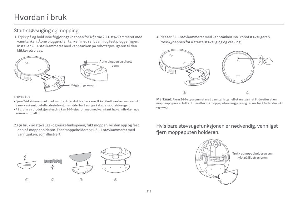 Hvordan i bruk | Xiaomi Robot Vacuum E10 User Manual | Page 313 / 438