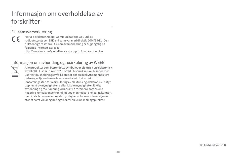 Informasjon om overholdelse av forskrifter, Eu-samsvarserklæring, Informasjon om avhending og resirkulering av weee | Xiaomi Robot Vacuum E10 User Manual | Page 319 / 438