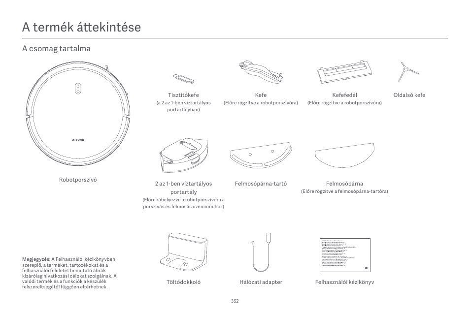 A termék áttekintése, A csomag tartalma | Xiaomi Robot Vacuum E10 User Manual | Page 353 / 438