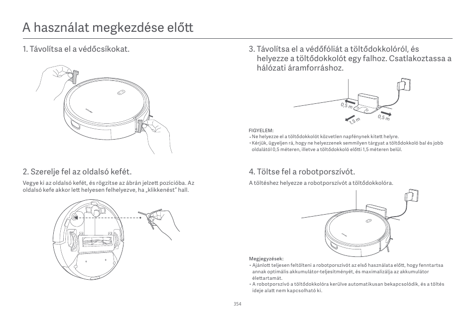 A használat megkezdése előtt, Szerelje fel az oldalsó kefét | Xiaomi Robot Vacuum E10 User Manual | Page 355 / 438