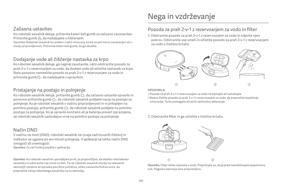 Nega in vzdrževanje, Začasna ustavitev, Dodajanje vode ali čiščenje nastavka za krpo | Pristajanje na postajo in polnjenje, Način dnd | Xiaomi Robot Vacuum E10 User Manual | Page 386 / 438