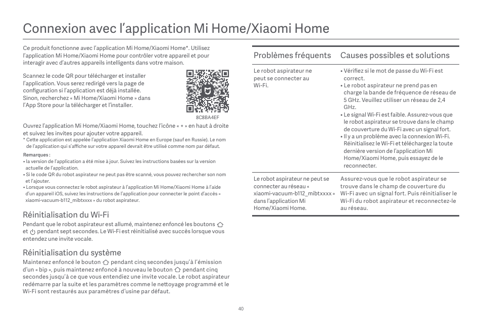 Connexion avec l’application mi home/xiaomi home, Problèmes fréquents causes possibles et solutions, Réinitialisation du système | Réinitialisation du wi-fi | Xiaomi Robot Vacuum E10 User Manual | Page 41 / 438