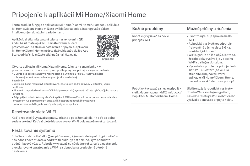 Pripojenie k aplikácii mi home/xiaomi home, Bežné problémy možné príčiny a riešenia, Reštartovanie systému | Resetovanie siete wi-fi | Xiaomi Robot Vacuum E10 User Manual | Page 428 / 438