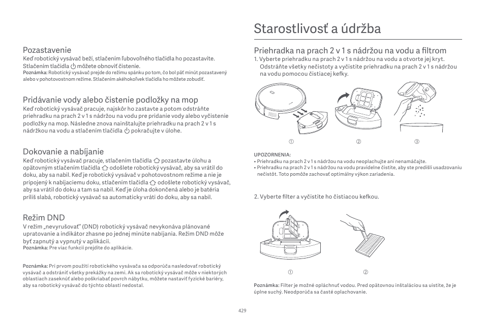 Starostlivosť a údržba, Pozastavenie, Pridávanie vody alebo čistenie podložky na mop | Dokovanie a nabíjanie, Režim dnd | Xiaomi Robot Vacuum E10 User Manual | Page 430 / 438