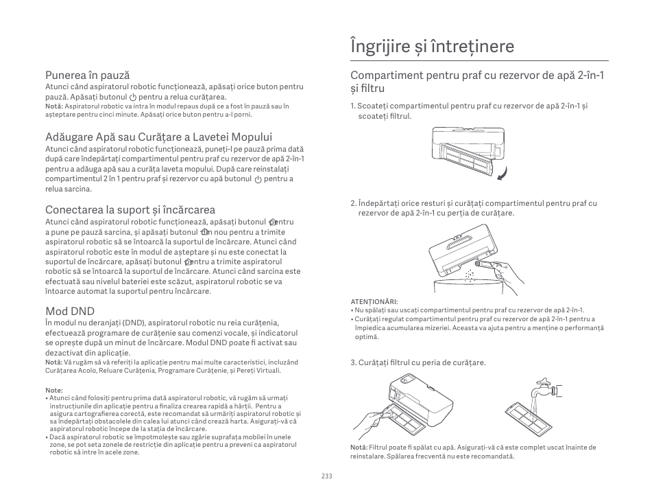 Îngrĳire și întreținere, Punerea în pauză, Adăugare apă sau curățare a lavetei mopului | Conectarea la suport și încărcarea, Mod dnd | Xiaomi Robot Vacuum S10 User Manual | Page 234 / 444