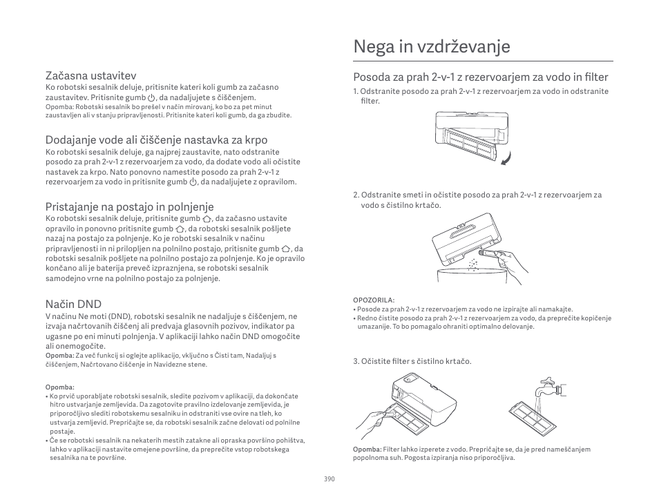 Nega in vzdrževanje, Začasna ustavitev, Dodajanje vode ali čiščenje nastavka za krpo | Pristajanje na postajo in polnjenje, Način dnd | Xiaomi Robot Vacuum S10 User Manual | Page 391 / 444