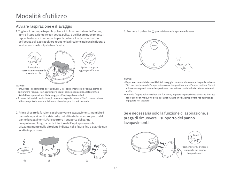 Modalità d’utilizzo, Avviare l’aspirazione e il lavaggio | Xiaomi Robot Vacuum S10 User Manual | Page 58 / 444