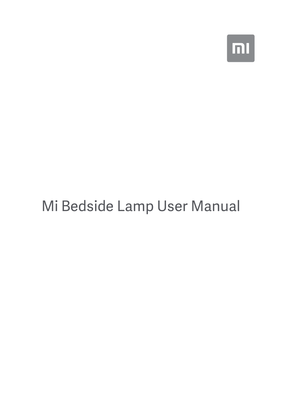 Xiaomi Mi Bedside Lamp User Manual | 10 pages