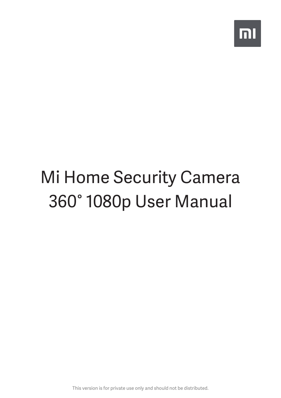 Xiaomi Mi Home Security Camera360° User Manual | 10 pages