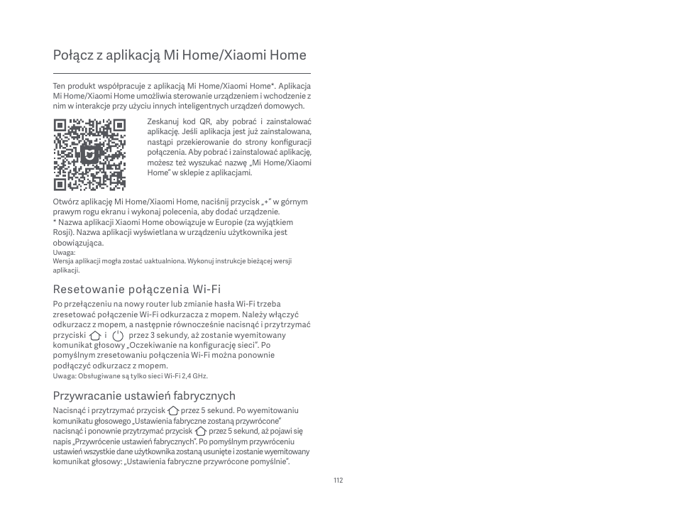 Połącz z aplikacją mi home/xiaomi home, Przywracanie ustawień fabrycznych, Resetowanie połączenia wi-fi | Xiaomi Mi Robot Vacuum-Mop P User Manual | Page 114 / 225