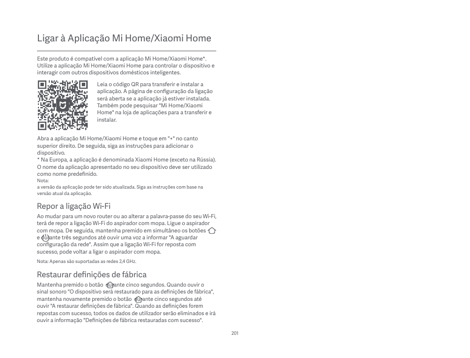 Ligar à aplicação mi home/xiaomi home, Restaurar definições de fábrica, Repor a ligação wi-fi | Xiaomi Mi Robot Vacuum-Mop P User Manual | Page 203 / 225