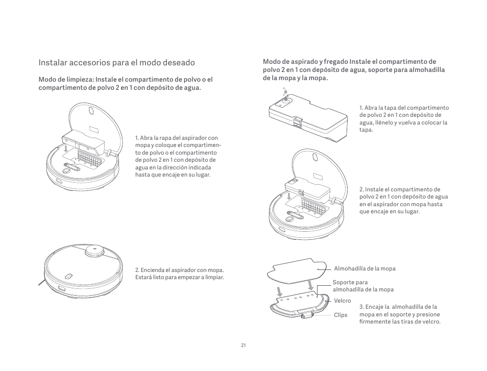 Instalar accesorios para el modo deseado | Xiaomi Mi Robot Vacuum-Mop P User Manual | Page 23 / 225