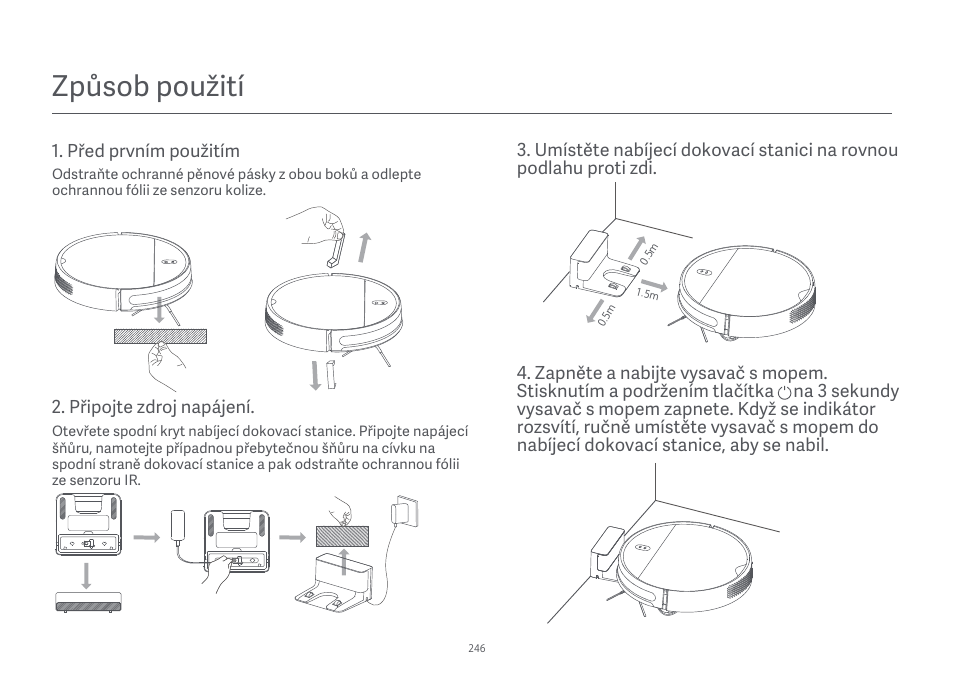 Způsob použití | Xiaomi Mi Robot Vacuum-Mop Essential User Manual | Page 248 / 327