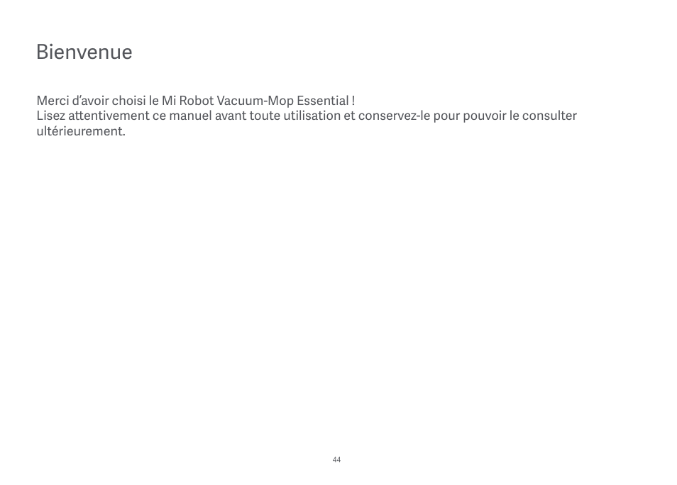 Bienvenue | Xiaomi Mi Robot Vacuum-Mop Essential User Manual | Page 46 / 327