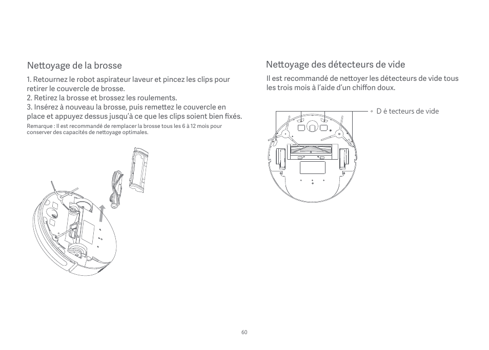 Nettoyage de la brosse, Nettoyage des détecteurs de vide | Xiaomi Mi Robot Vacuum-Mop Essential User Manual | Page 62 / 327