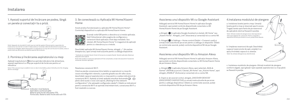 Instalarea, Pornirea și încărcarea aspiratorului cu mop, Instalarea modulului de ștergere | Asocierea unui dispozitiv mi cu amazon alexa, Asocierea unui dispozitiv mi cu google assistant | Xiaomi Mi Robot Vacuum-Mop User Manual | Page 152 / 182