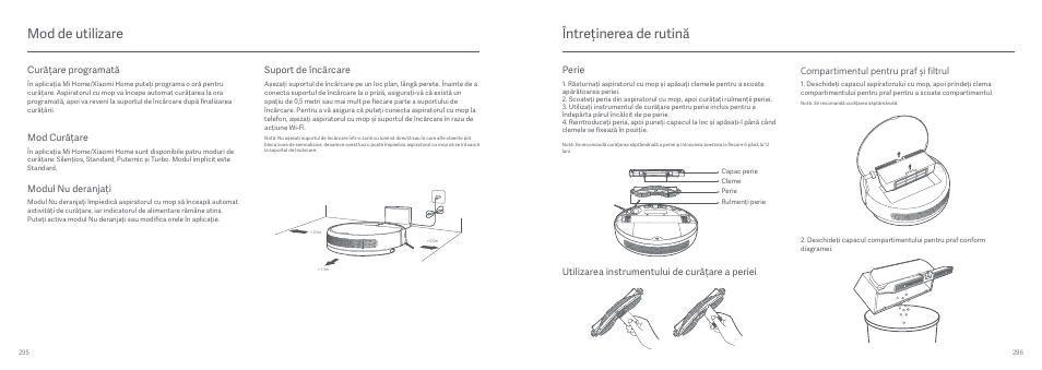 Întreținerea de rutină, Mod de utilizare, Compartimentul pentru praf ș i filtrul | Suport de încărcare, Utilizarea instrumentului de curățare a periei, Perie, Curățare programată, Mod curățare, Modul nu deranjați | Xiaomi Mi Robot Vacuum-Mop User Manual | Page 154 / 182