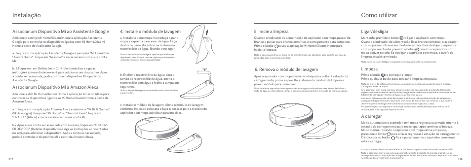 Como utilizar, Instalação, Instale o módulo de lavagem | Associar um dispositivo mi à amazon alexa, Associar um dispositivo mi ao assistente google, Ligar/desligar limpeza a carregar, Remova o módulo de lavagem, Inicie a limpeza | Xiaomi Mi Robot Vacuum-Mop User Manual | Page 175 / 182