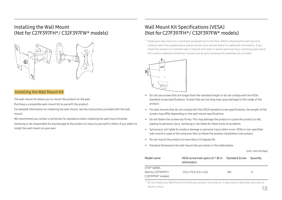 Installing the wall mount, Not for c27f397fh*/ c32f397fw* models), Wall mount kit specifications (vesa) | Installing the wall mount kit | Samsung 390 Series C24F390 24" 16:9 Curved FreeSync LCD Monitor User Manual | Page 18 / 46