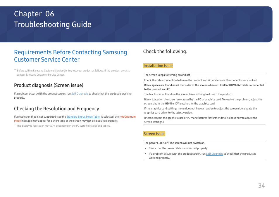 Troubleshooting guide, Product diagnosis (screen issue), Checking the resolution and frequency | Check the following, Requirements before contacting samsung, Customer service center, Chapter 06 | Samsung FT874 31.5" 16:9 4K VA Monitor User Manual | Page 34 / 40