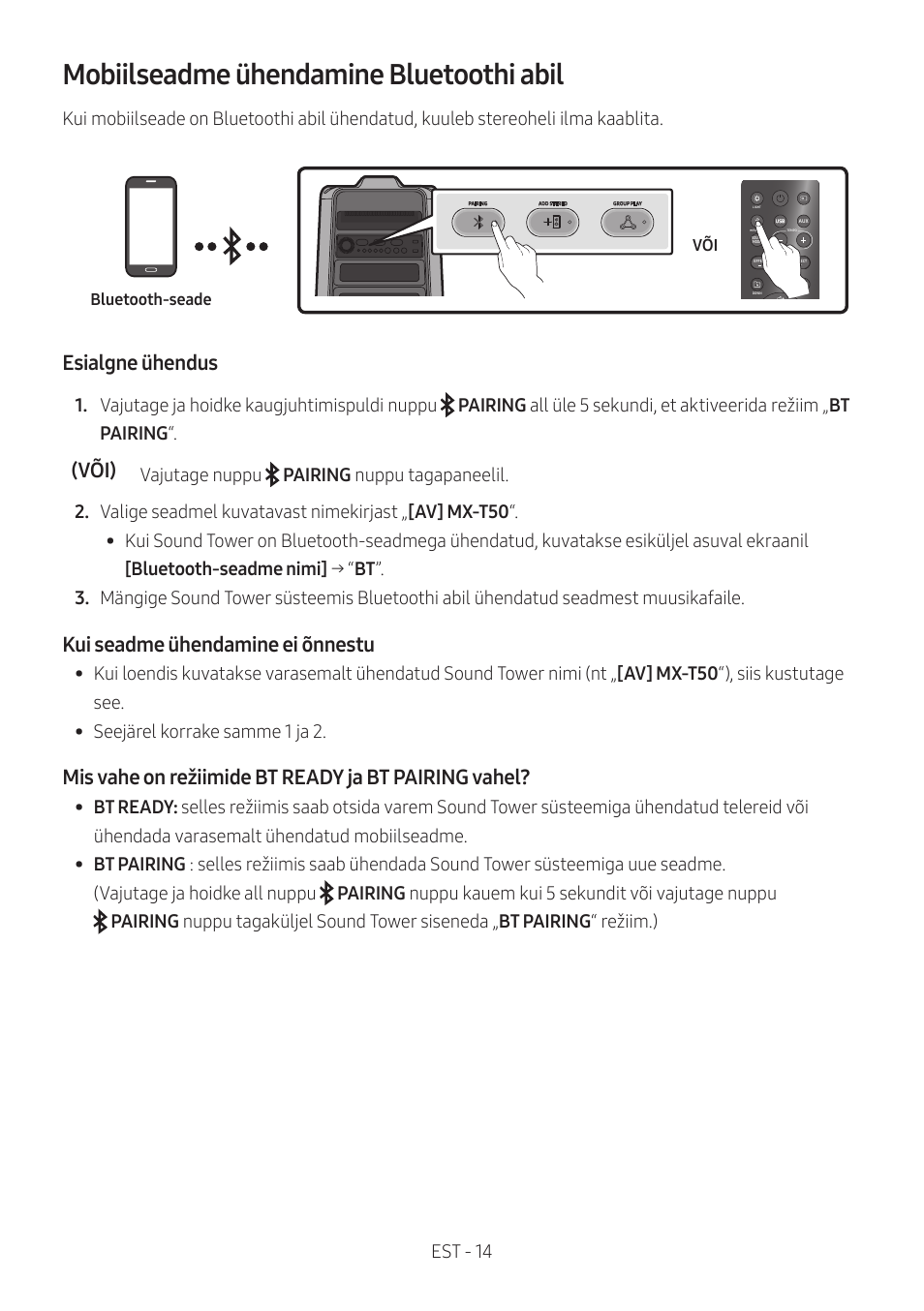 Mobiilseadme ühendamine bluetoothi abil, Esialgne ühendus, Või) | Kui seadme ühendamine ei õnnestu, Mis vahe on režiimide bt ready ja bt pairing vahel | Samsung MX-T50 Giga Party 500W Wireless Speaker User Manual | Page 168 / 512