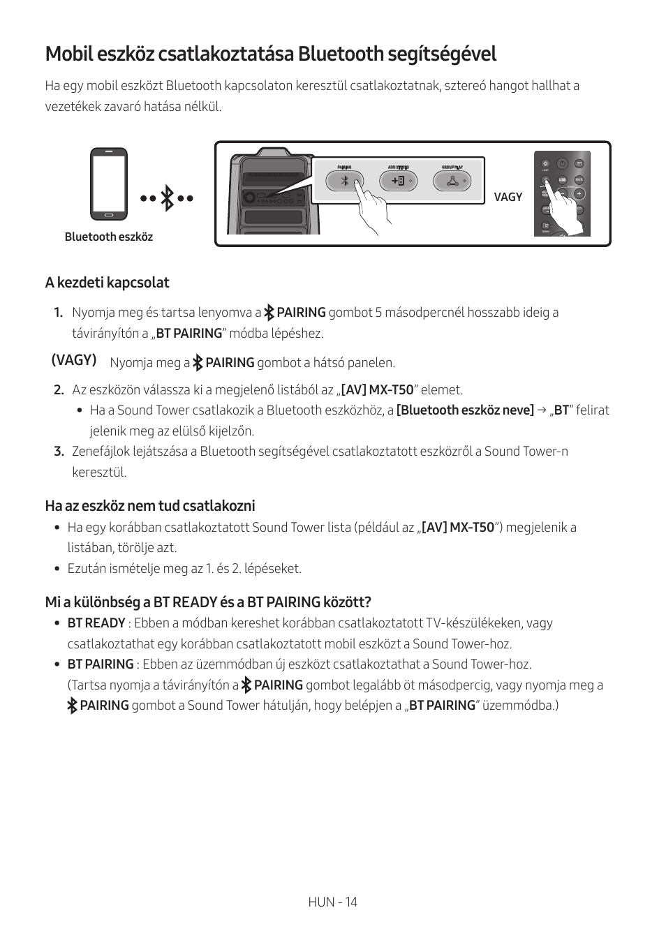 A kezdeti kapcsolat, Vagy), Ha az eszköz nem tud csatlakozni | Mi a különbség a bt ready és a bt pairing között | Samsung MX-T50 Giga Party 500W Wireless Speaker User Manual | Page 258 / 512