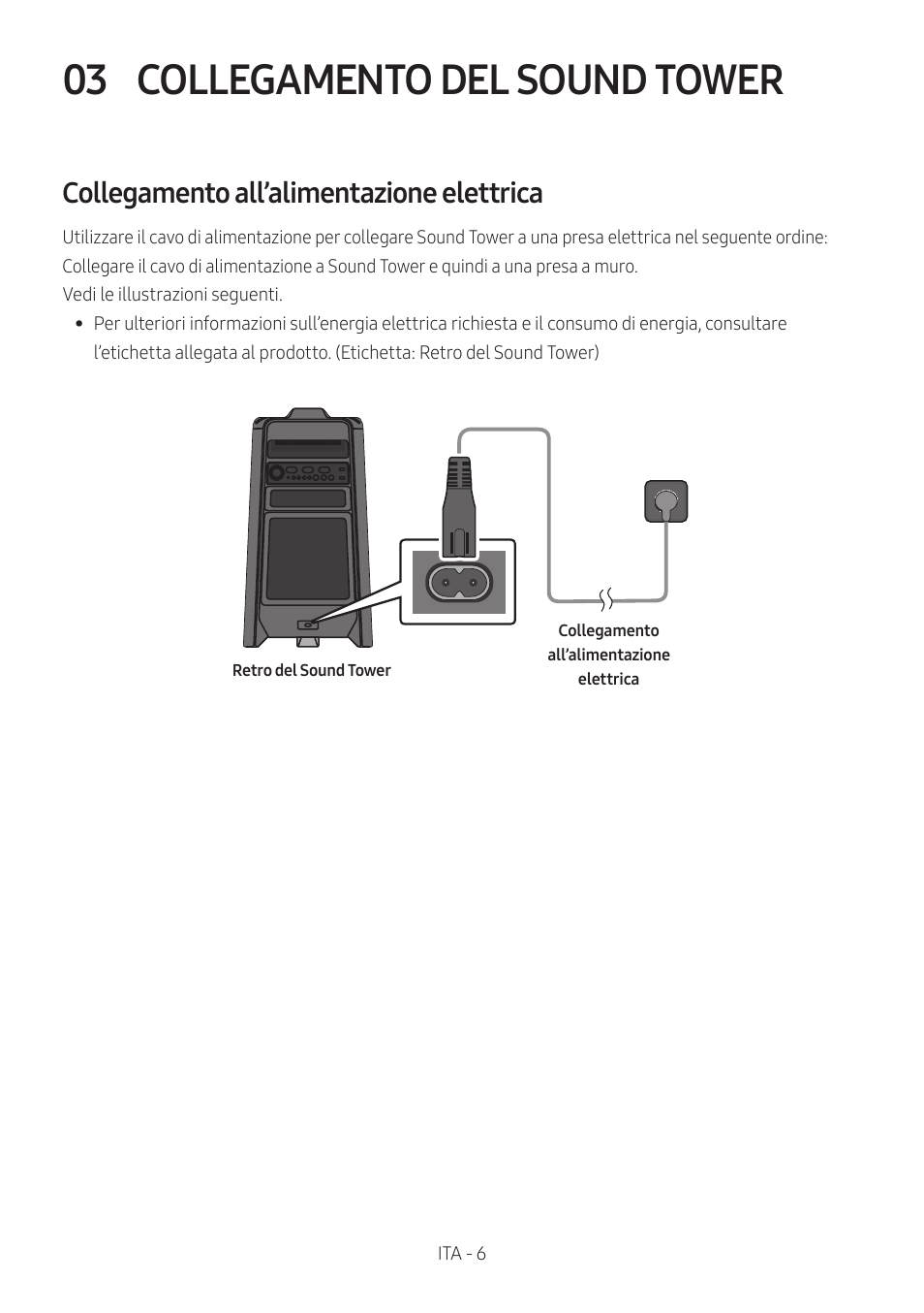 03 collegamento del sound tower, Collegamento all’alimentazione elettrica, Collegamento del sound tower | Samsung MX-T50 Giga Party 500W Wireless Speaker User Manual | Page 280 / 512