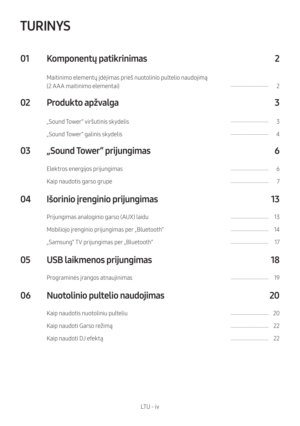 Turinys, 01 komponentų patikrinimas 2, 02 produkto apžvalga 3 | 03 „sound tower“ prijungimas 6, 04 išorinio įrenginio prijungimas 13, 05 usb laikmenos prijungimas 18, 06 nuotolinio pultelio naudojimas 20 | Samsung MX-T50 Giga Party 500W Wireless Speaker User Manual | Page 334 / 512