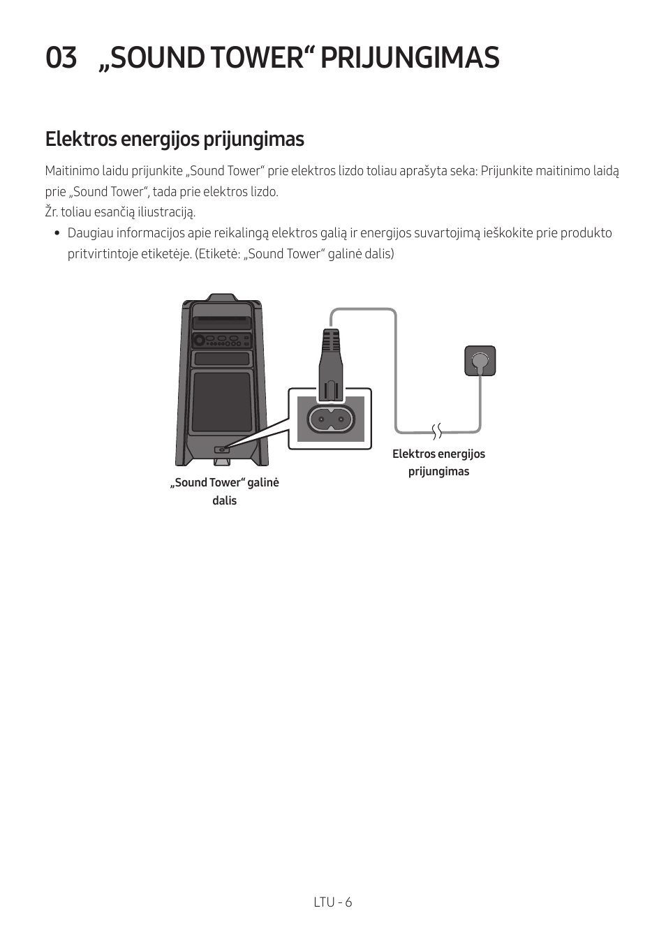 03 „sound tower“ prijungimas, Elektros energijos prijungimas, Sound tower“ prijungimas | Samsung MX-T50 Giga Party 500W Wireless Speaker User Manual | Page 340 / 512