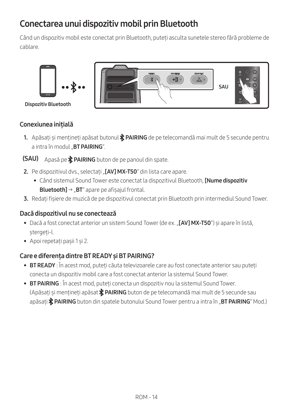 Conectarea unui dispozitiv mobil prin bluetooth, Conexiunea inițială, Sau) | Dacă dispozitivul nu se conectează, Care e diferența dintre bt ready și bt pairing | Samsung MX-T50 Giga Party 500W Wireless Speaker User Manual | Page 408 / 512