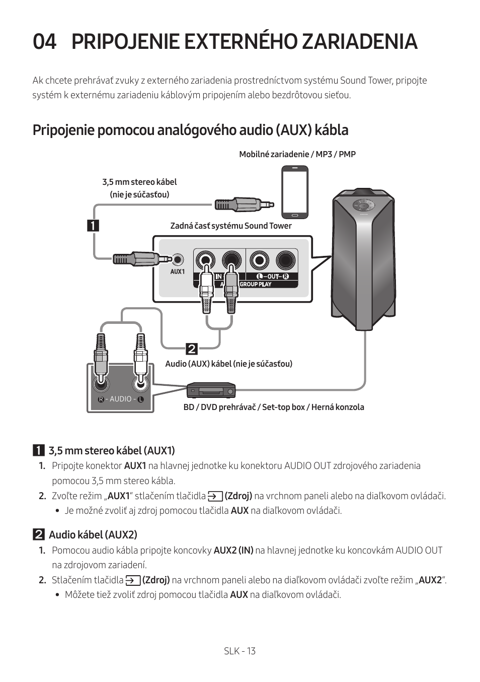 04 pripojenie externého zariadenia, Pripojenie pomocou analógového audio (aux) kábla, Pripojenie externého zariadenia | Samsung MX-T50 Giga Party 500W Wireless Speaker User Manual | Page 467 / 512