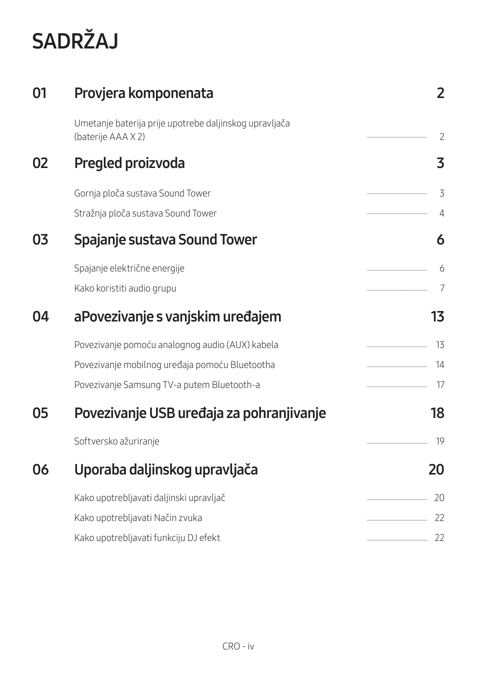 Sadržaj, 01 provjera komponenata 2, 02 pregled proizvoda 3 | 03 spajanje sustava sound tower 6, 04 apovezivanje s vanjskim uređajem 13, 05 povezivanje usb uređaja za pohranjivanje 18, 06 uporaba daljinskog upravljača 20 | Samsung MX-T50 Giga Party 500W Wireless Speaker User Manual | Page 64 / 512