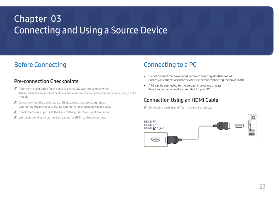 Connecting and using a source device, Before connecting, Pre-connection checkpoints | Connecting to a pc, Connection using an hdmi cable, Connecting and using, A source device, Chapter 03 | Samsung QHC Series 43" 4K UHD Commercial Monitor User Manual | Page 23 / 108