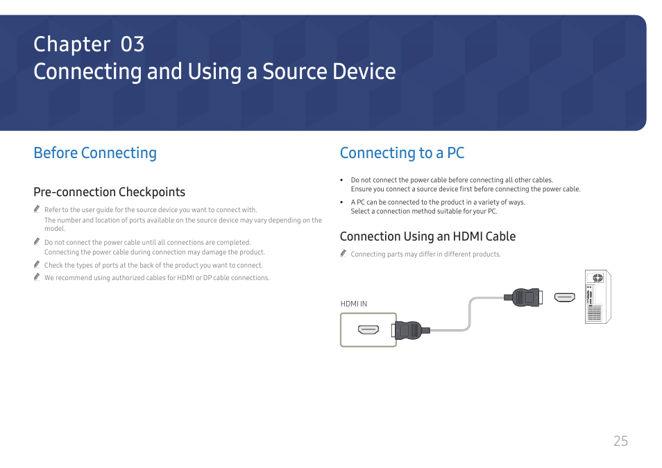 Connecting and using a source device, Before connecting, Pre-connection checkpoints | Connecting to a pc, Connection using an hdmi cable, Connecting and using, A source device, Chapter 03 | Samsung QET 85" Class 4K UHD Commercial LED Display User Manual | Page 25 / 105
