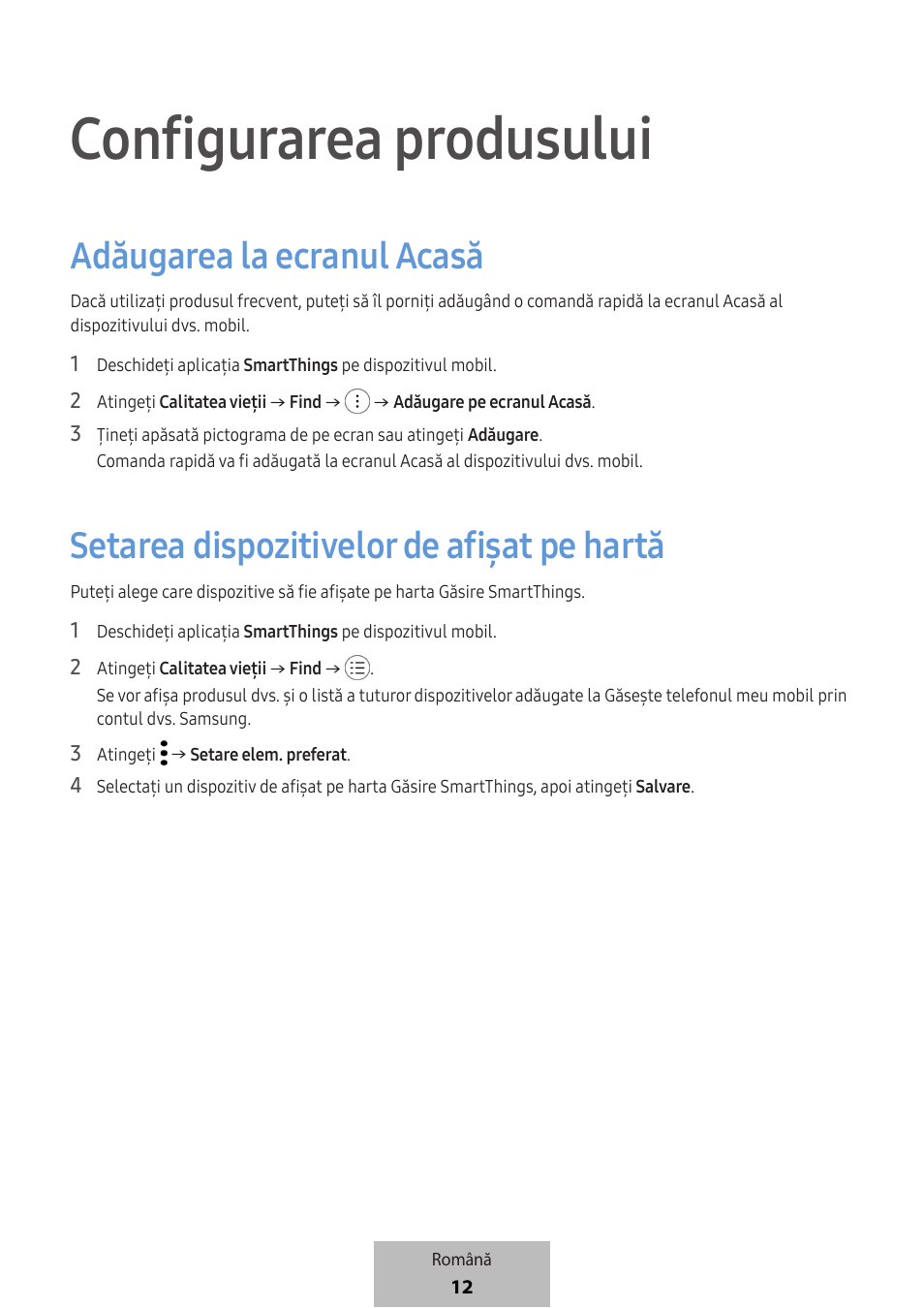 Configurarea produsului, Adăugarea la ecranul acasă, Setarea dispozitivelor de afișat pe hartă | Samsung SmartTag2 Wireless Tracker (White) User Manual | Page 168 / 798